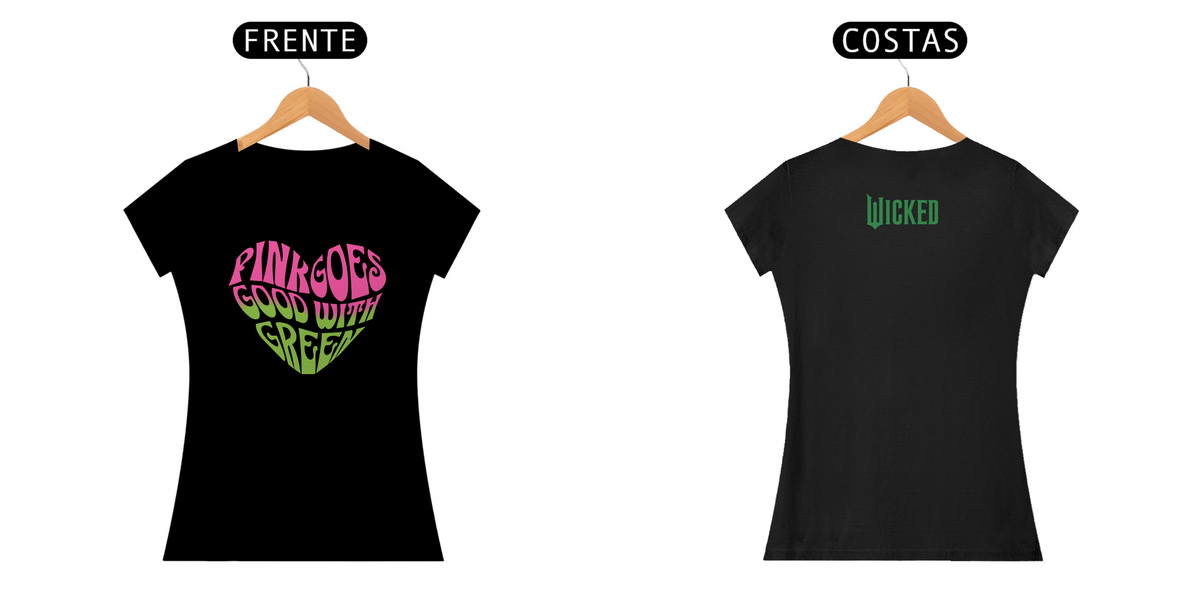 Nome do produto: Camiseta - Pink Goes Good With Green