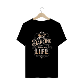 Nome do produtoCamiseta Plus Size - Dancing Through Life