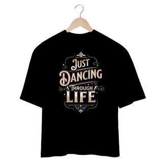 Nome do produtoCamisa Oversized - Dancing Through Life