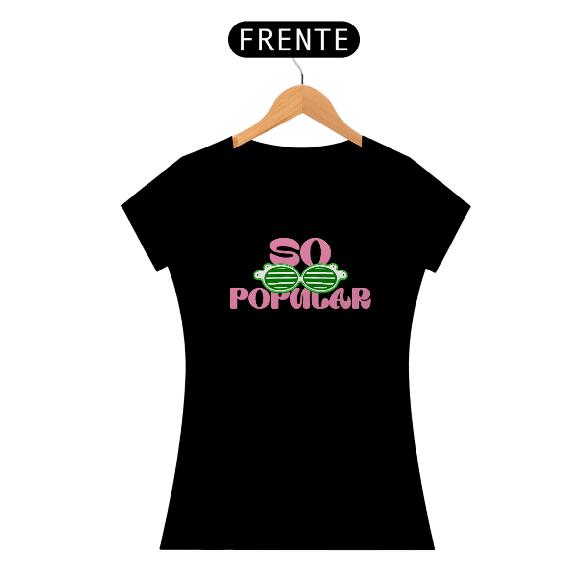 Nome do produto: Camiseta Feminina - So Popular