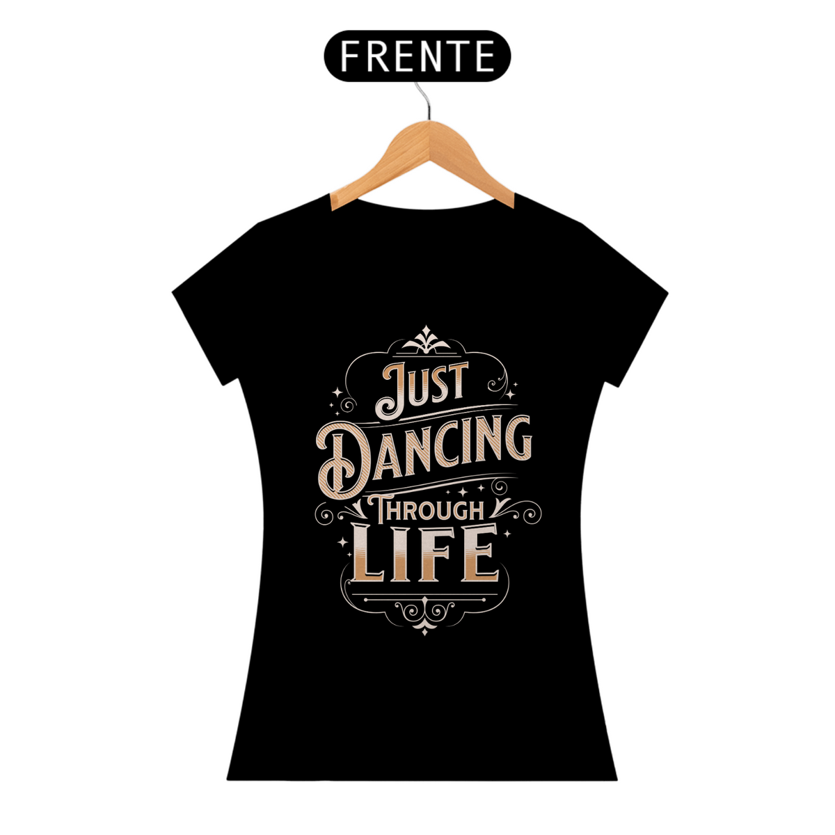 Nome do produto: Camiseta Feminina - Dancing Through Life