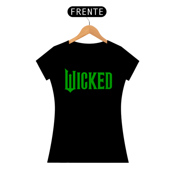 Camiseta Feminina - Wicked (Green) 2.0