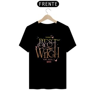 Camiseta - The Best Witch Of All