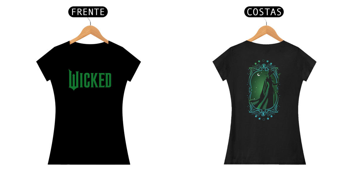 Nome do produto: Camiseta Feminina - Wicked Witch (Frente e Costas)