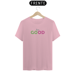 Nome do produtoCamiseta (Algodão Peruano) - For Good