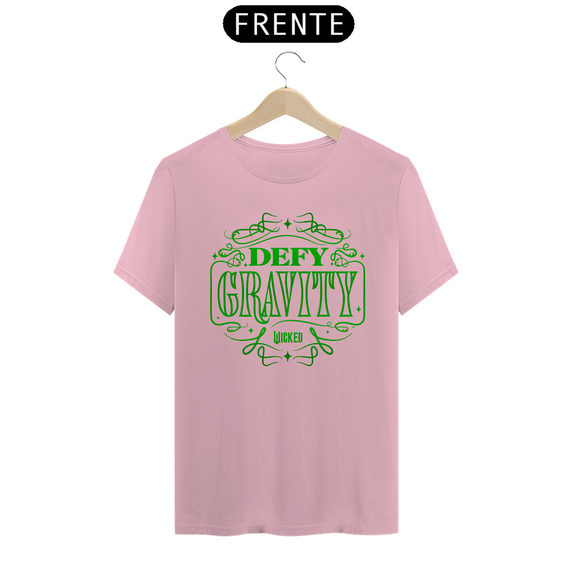 Camiseta (Algodão Peruano) - Defy Gravity