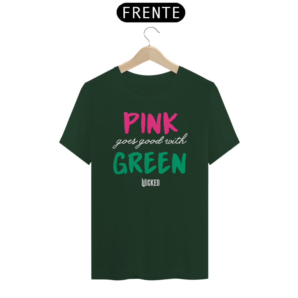 Nome do produto: Camiseta (Algodão Peruano) - Pink Goes Good With Green