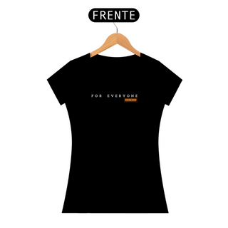 Camiseta Rafenni Quality Feminina - For Everyone