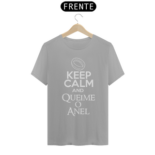 Nome do produtoCamiseta T-Shirt Classic - Keep Calm and Queime o Anel