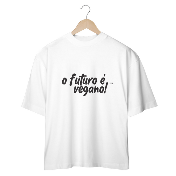 Camiseta Oversized Futuro Vegano