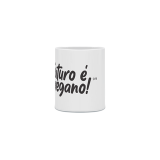 Nome do produtoCaneca Futuro Vegano