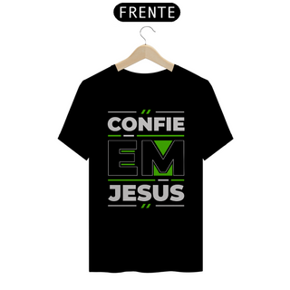 Nome do produtoCamisa Confie em Jesus - Masculina