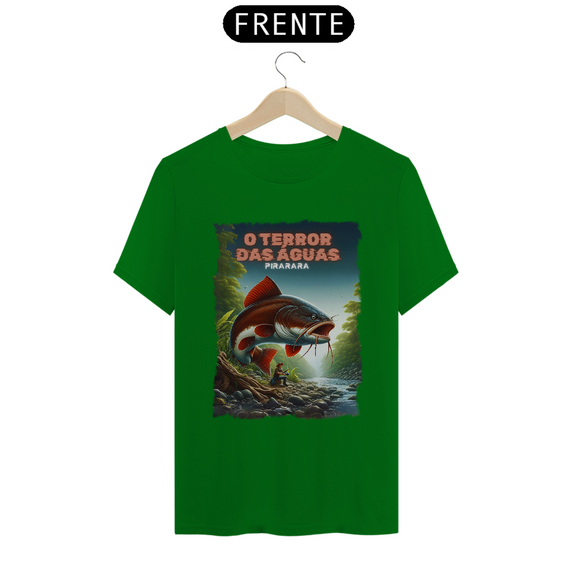 Camiseta T-shirt Quality - Pirarara O Terror das Águas