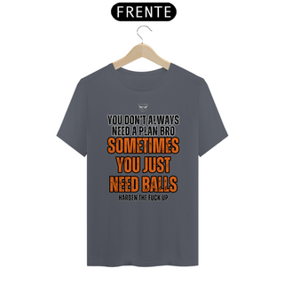 Nome do produtoJUST NEED BALLS