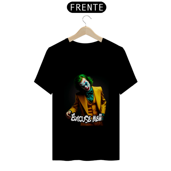 Camiseta Joker - Excuse me!!
