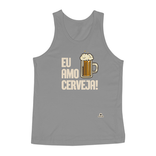 Camiseta regata com a frase Eu Amo Cerveja e imagem de uma bela caneca de Chopp.