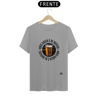 Nome do produtoCamiseta “Nóis Gosta É de Boteco” com imagem de um Copo americano de Cerveja.