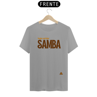 Nome do produtoCamiseta samba frase 