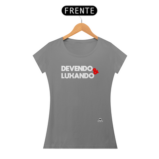 Nome do produtoCamiseta feminina com a frase divertida 