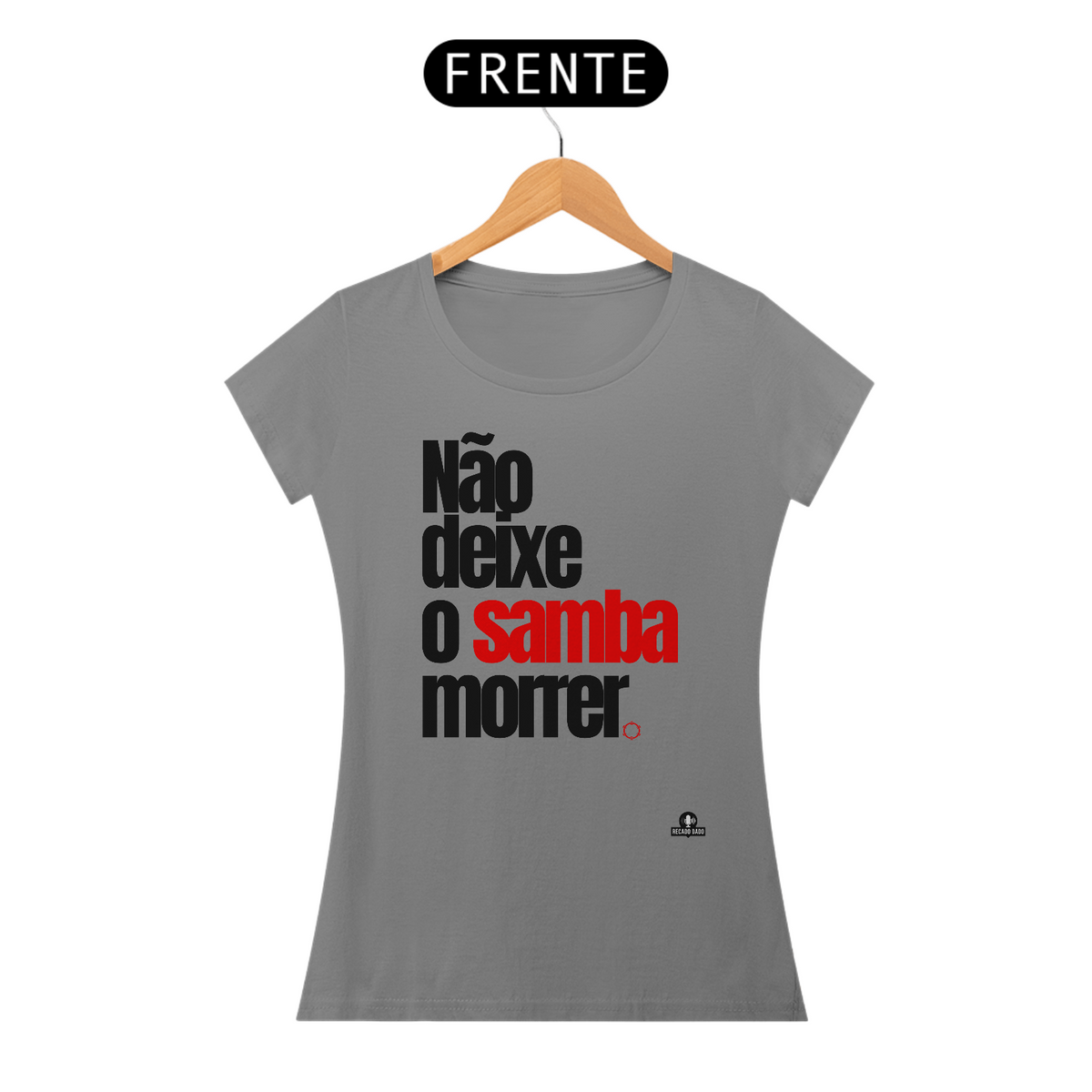 Nome do produto: Camiseta feminina de samba com frase \