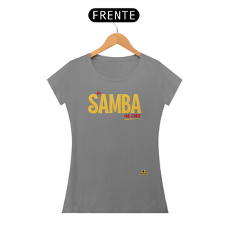 Nome do produtoCamiseta feminina de sambista com frase 