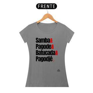 Nome do produtoCamiseta feminina de pagode frase 