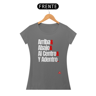 Camiseta feminina estonada com a frase ritual da tequila: arriba, abajo, al centro y adentro.