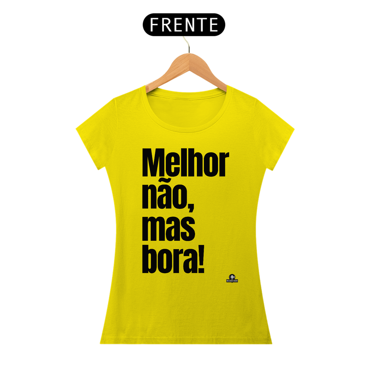 Nome do produto: Camiseta feminina divertida com frase \