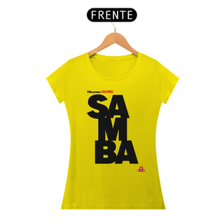 Nome do produtoCamiseta feminina de samba e frase 