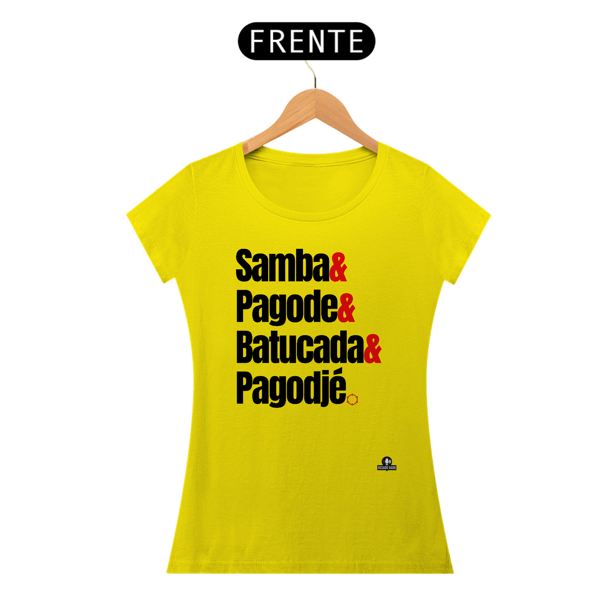 Nome do produto: Camiseta feminina de pagode frase \