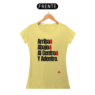 Camiseta feminina estonada com a frase ritual da tequila: arriba, abajo, al centro y adentro.