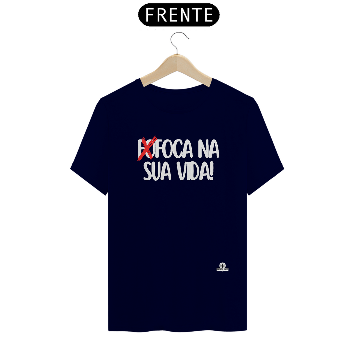 Nome do produto: Camiseta engraçada frase \