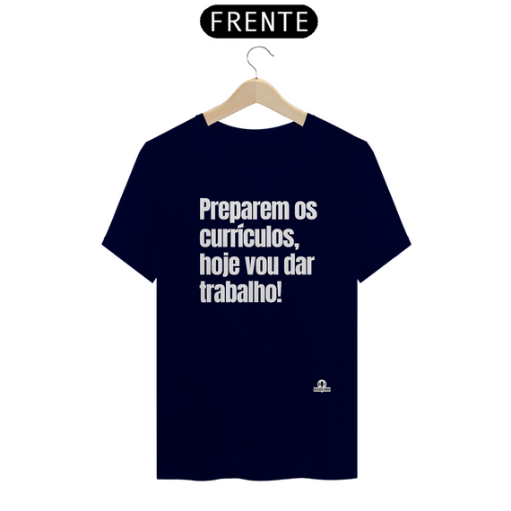 Camiseta engraçada com a frase 