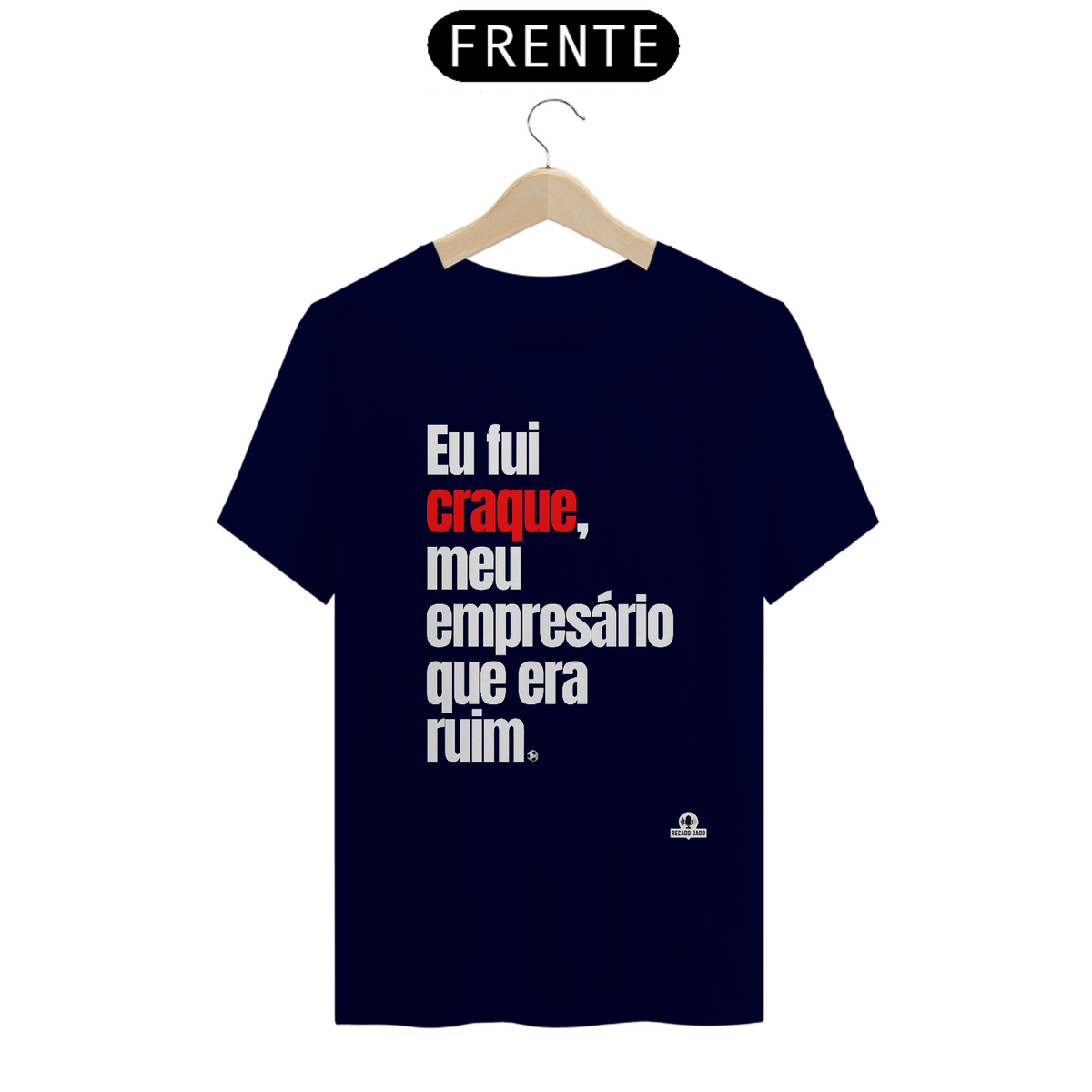 Nome do produto: Camiseta futebol frase engraçada \