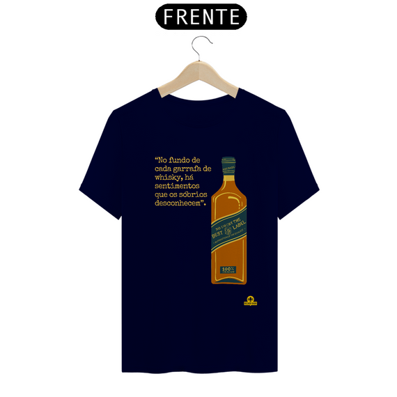 Camiseta  com estampa de Garrafa de Whisky e frase melancólica 