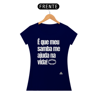 Nome do produtoCamiseta feminina de sambista com frase 