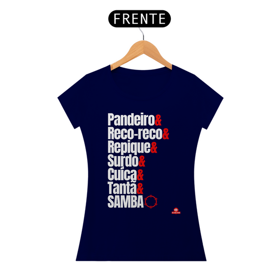 Camiseta feminina bateria de escola de samba 