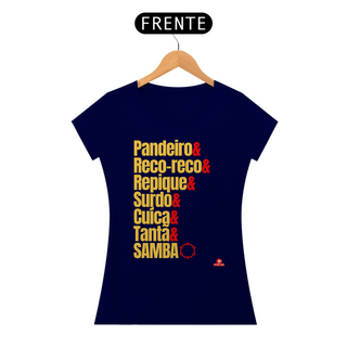 Nome do produtoCamiseta feminina bateria de escola de samba 