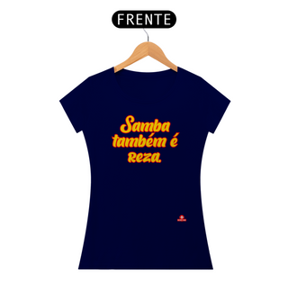 Nome do produtoCamiseta feminina de samba com a frase 