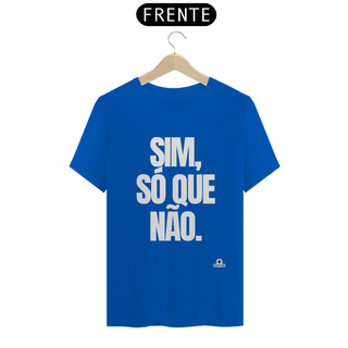 Nome do produtoCamiseta zoeira frase divertida 