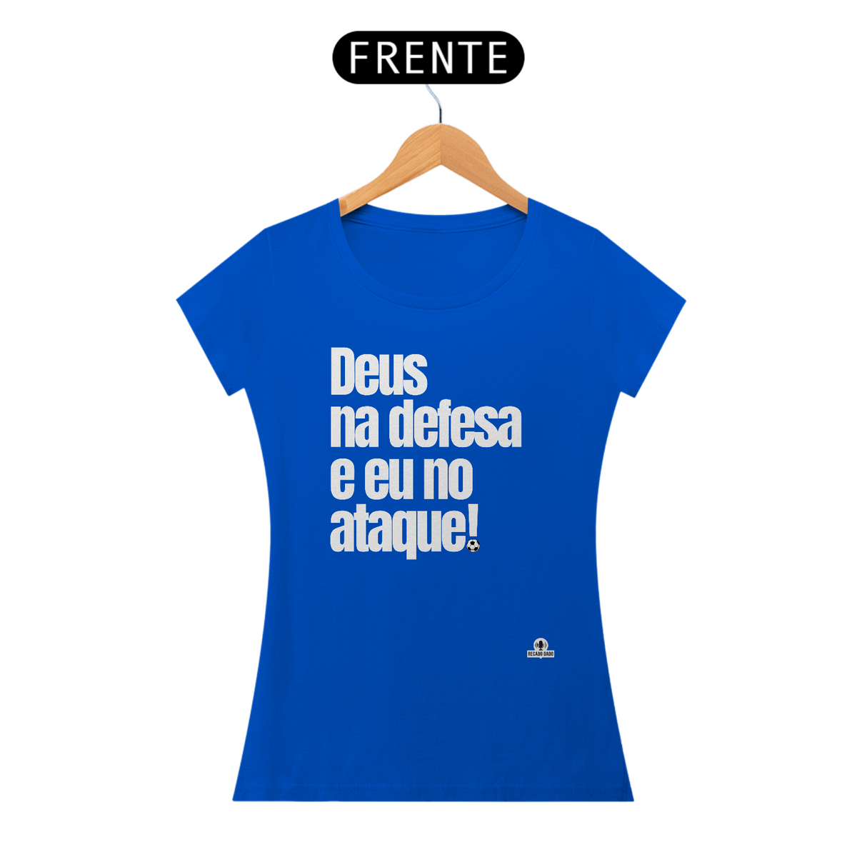 Nome do produto: Camiseta feminina com a frase \