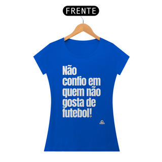 Nome do produtoCamiseta feminina de torcedor com frase 