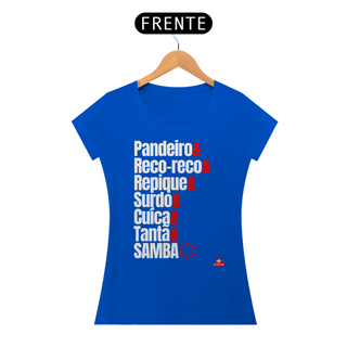 Nome do produtoCamiseta feminina bateria de escola de samba 