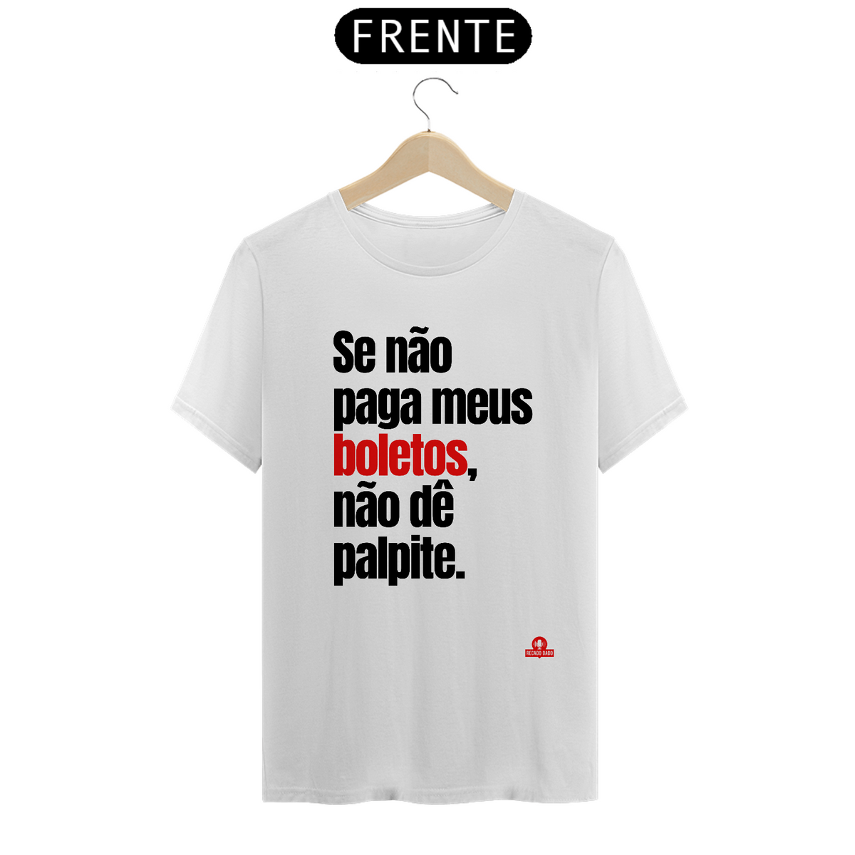 Nome do produto: Camiseta frase engraçada \