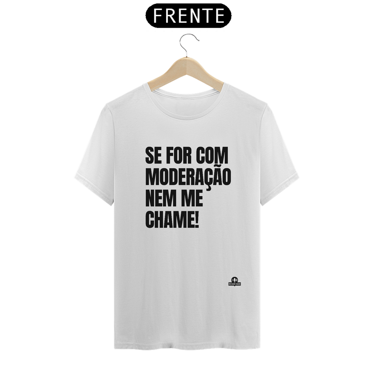 Nome do produto: Camiseta frase engraçada \