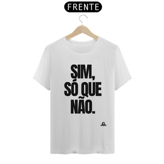 Nome do produtoCamiseta zoeira frase divertida 