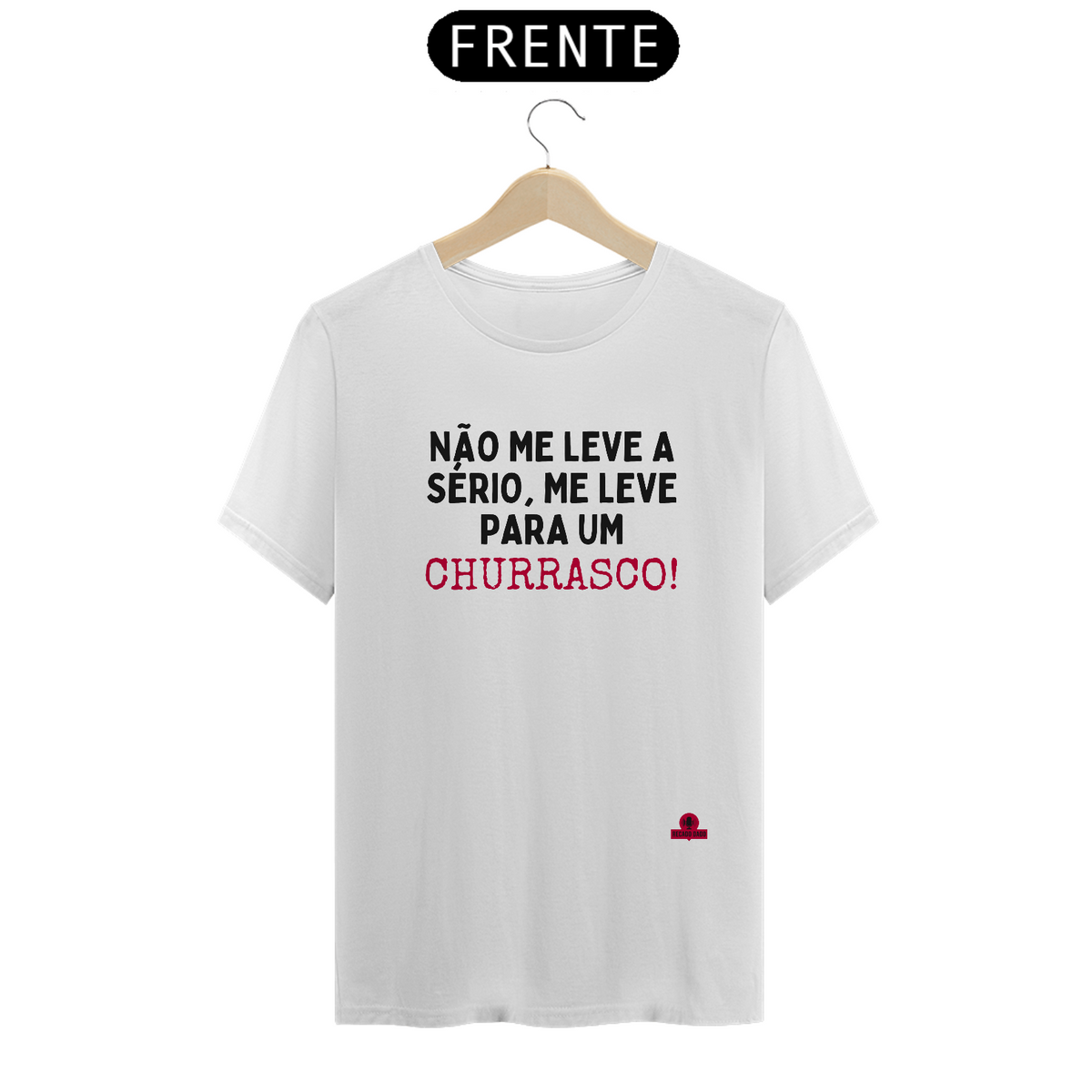 Nome do produto: Camiseta de Churrasco com frase \