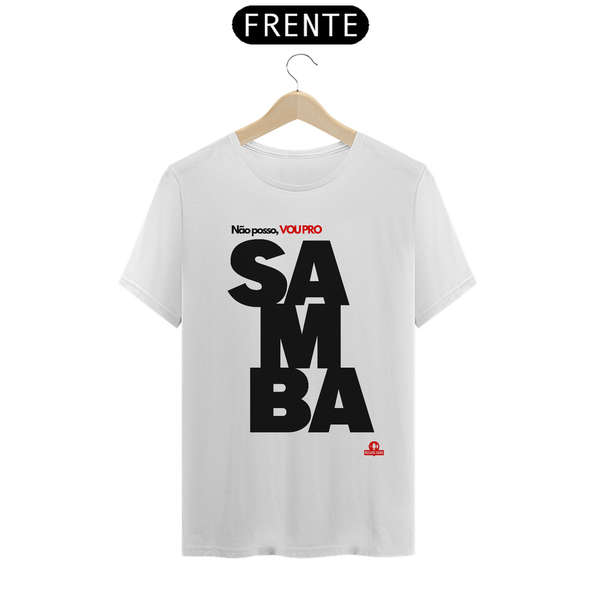 Nome do produto: Camiseta de samba e frase \
