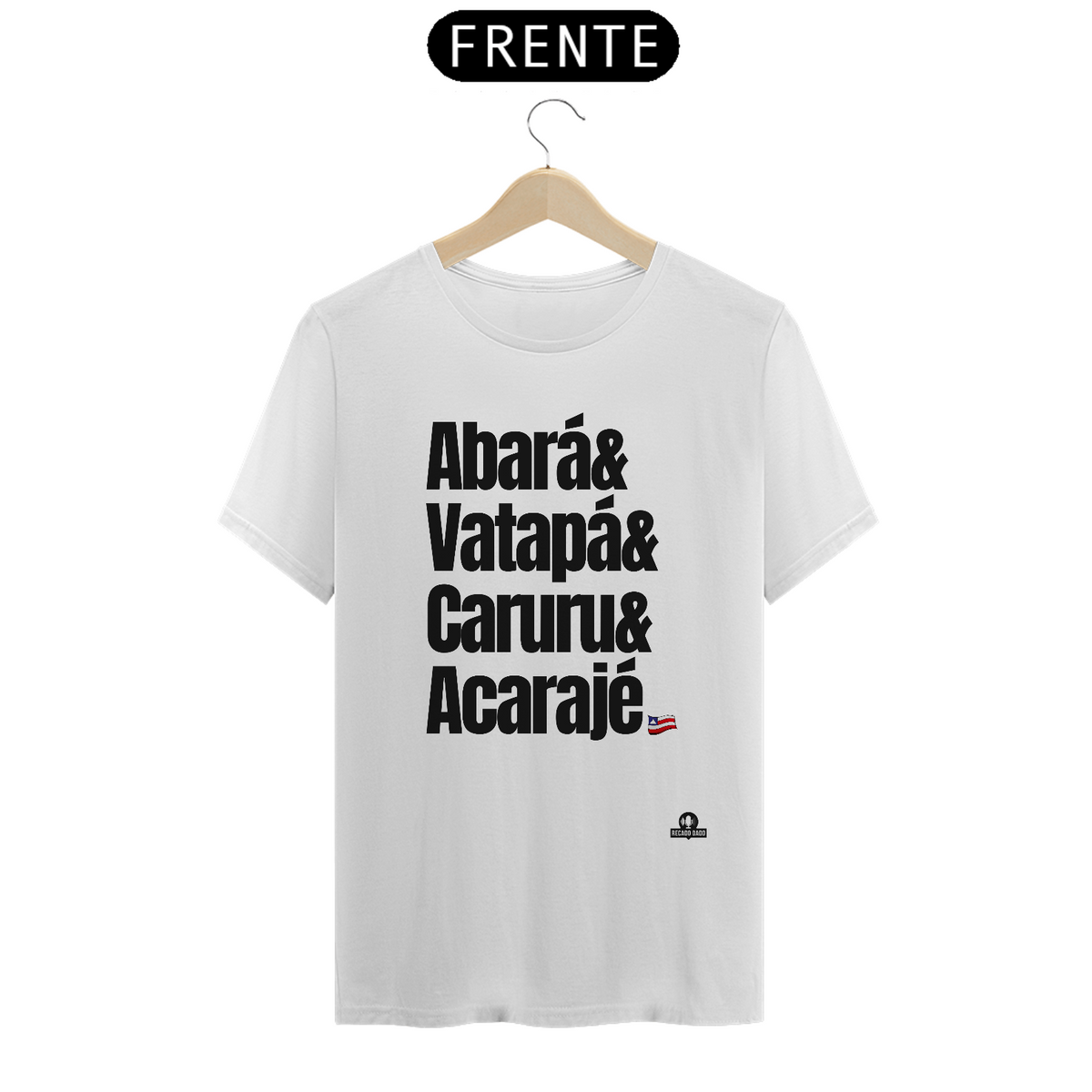 Nome do produto: Camiseta Delícias da Bahia, com a frase \