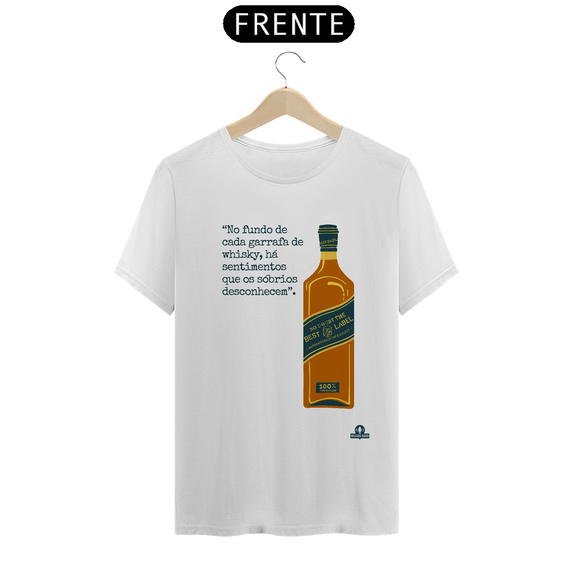 Camiseta  com estampa de Garrafa de Whisky e frase melancólica 